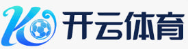 开云 - 体育、真人、电竞、彩票、棋牌在线娱乐
